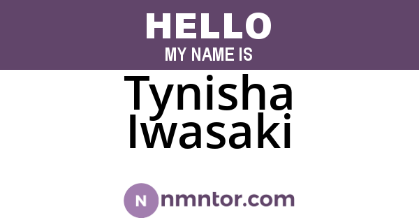 Tynisha Iwasaki