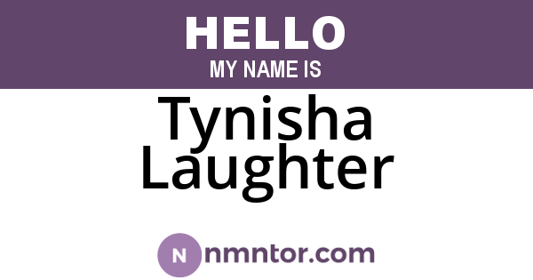 Tynisha Laughter