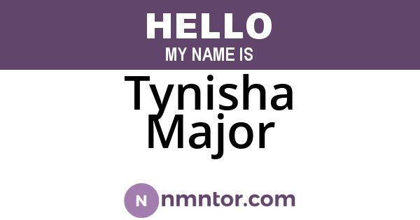 Tynisha Major