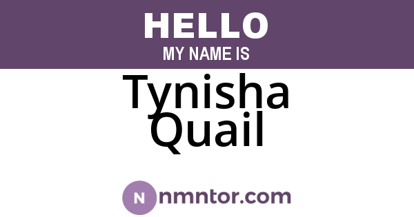 Tynisha Quail