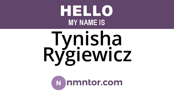 Tynisha Rygiewicz