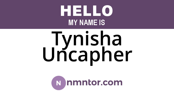 Tynisha Uncapher