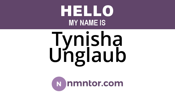 Tynisha Unglaub
