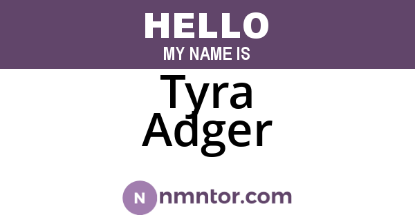 Tyra Adger