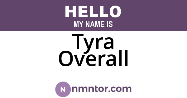 Tyra Overall