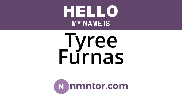 Tyree Furnas