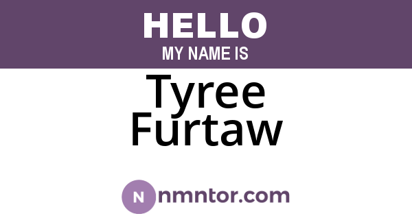 Tyree Furtaw