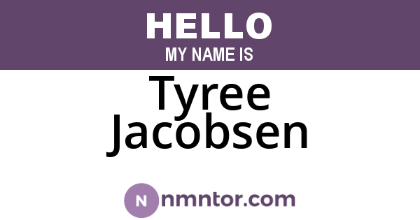 Tyree Jacobsen