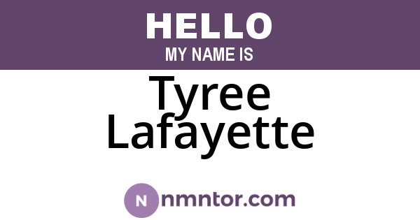 Tyree Lafayette