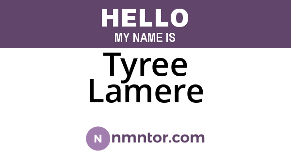 Tyree Lamere