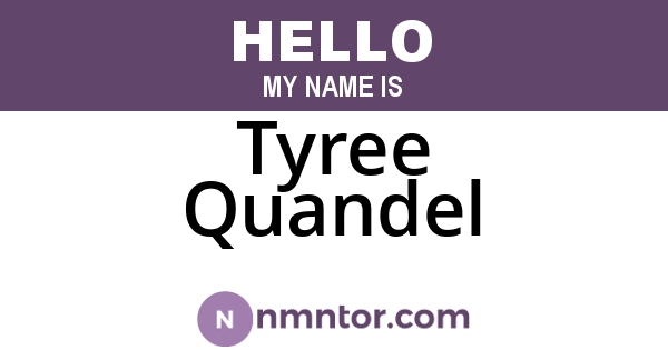 Tyree Quandel