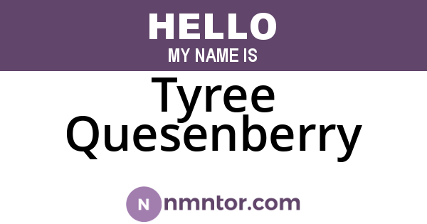 Tyree Quesenberry