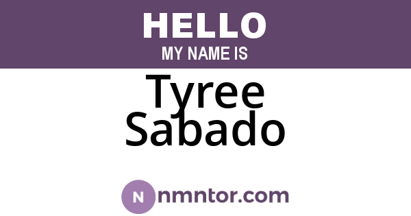 Tyree Sabado
