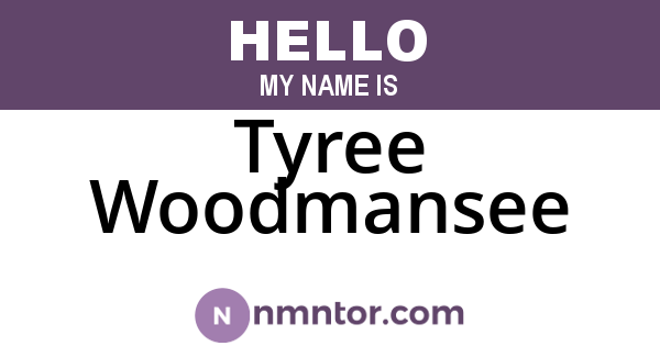 Tyree Woodmansee