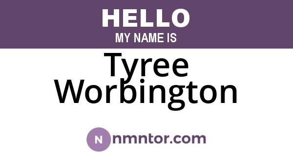 Tyree Worbington