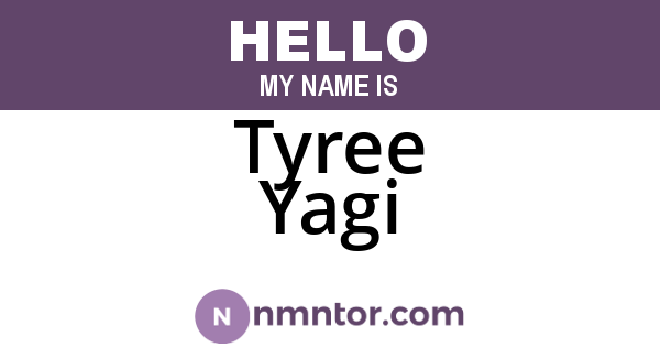 Tyree Yagi