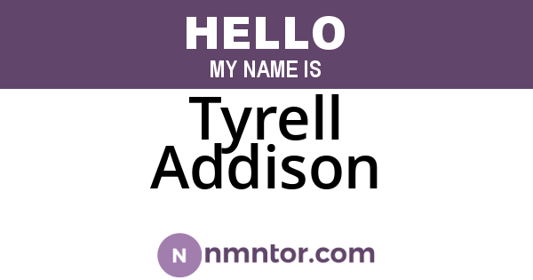 Tyrell Addison