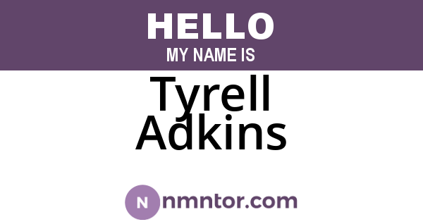 Tyrell Adkins