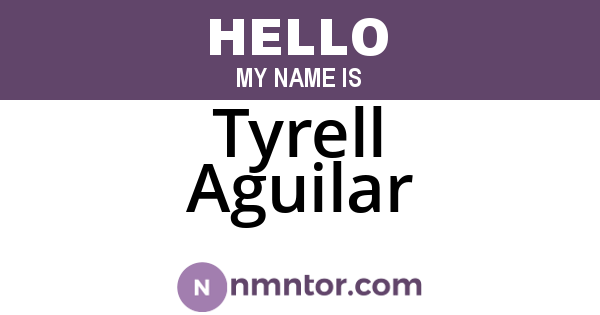 Tyrell Aguilar