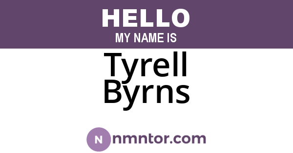 Tyrell Byrns