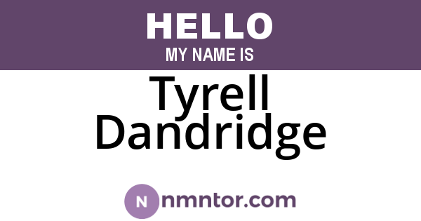 Tyrell Dandridge