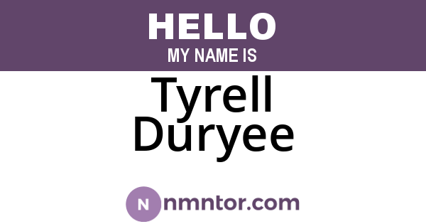Tyrell Duryee