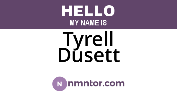 Tyrell Dusett