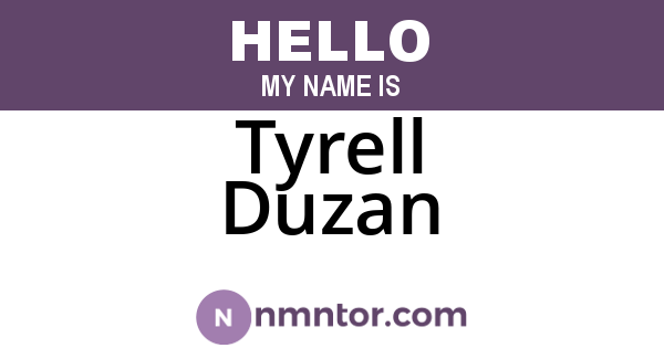 Tyrell Duzan