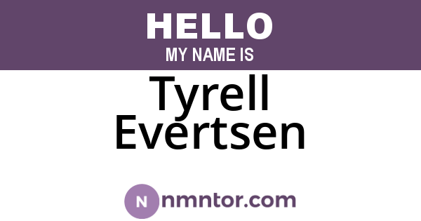 Tyrell Evertsen