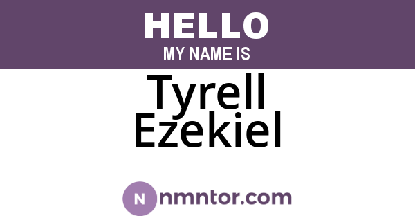 Tyrell Ezekiel