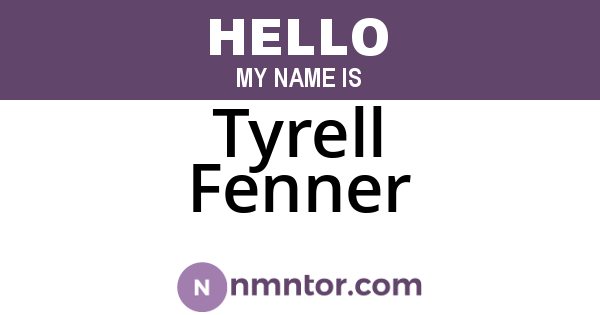 Tyrell Fenner