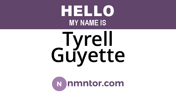 Tyrell Guyette