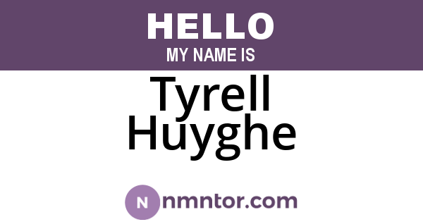 Tyrell Huyghe