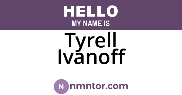 Tyrell Ivanoff
