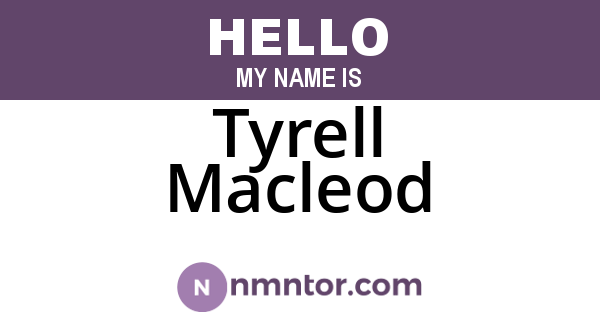 Tyrell Macleod