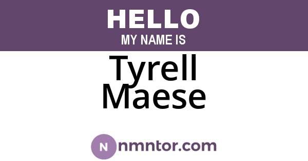 Tyrell Maese