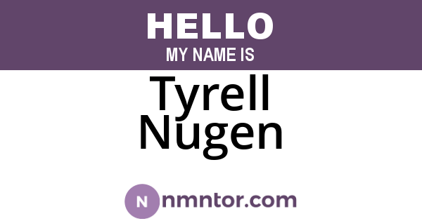 Tyrell Nugen