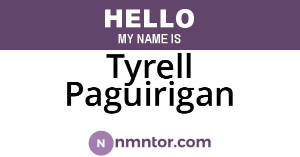 Tyrell Paguirigan