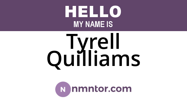 Tyrell Quilliams