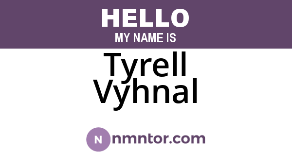 Tyrell Vyhnal