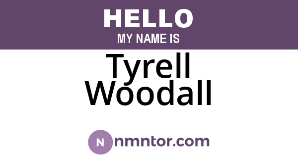 Tyrell Woodall