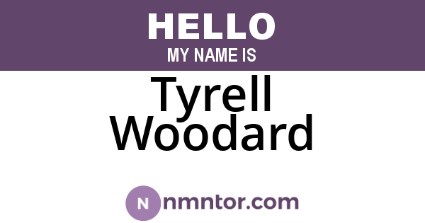 Tyrell Woodard