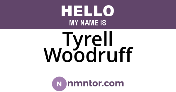 Tyrell Woodruff