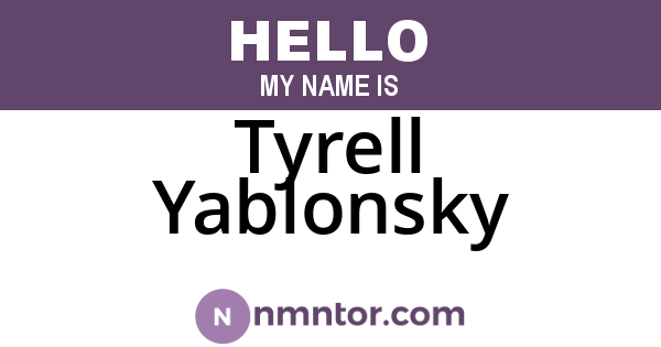 Tyrell Yablonsky