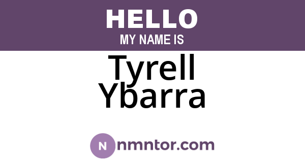 Tyrell Ybarra