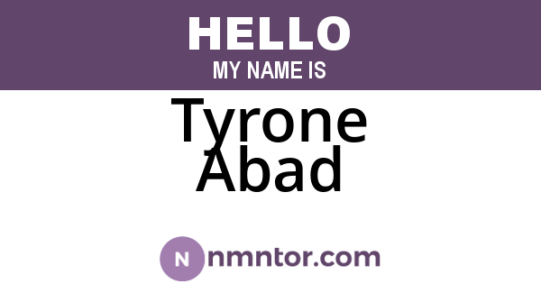 Tyrone Abad