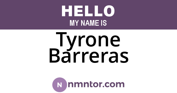 Tyrone Barreras