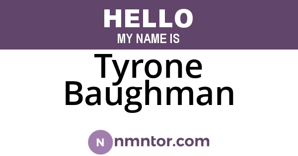 Tyrone Baughman