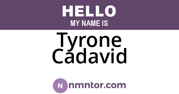 Tyrone Cadavid