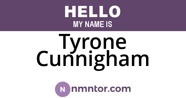 Tyrone Cunnigham
